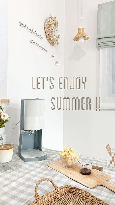 かき氷でLET'S ENJOY SUMMER!! 